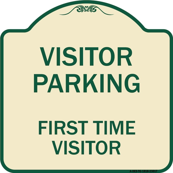 Signmission Reserved Parking Visitor Parking First Time Visitor Heavy-Gauge Alum Sign, 18" x 18", TG-1818-23017 A-DES-TG-1818-23017 - main